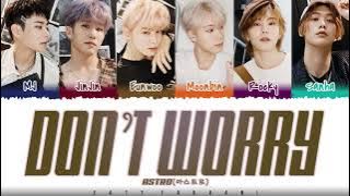 ASTRO - 'DON'T WORRY' Lyrics [Color Coded_Han_Rom_Eng]