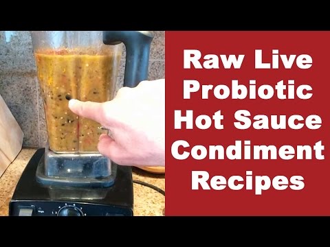 raw-live-probiotic-hot-sauce-condiment-recipes-i-dr-robert-cassar