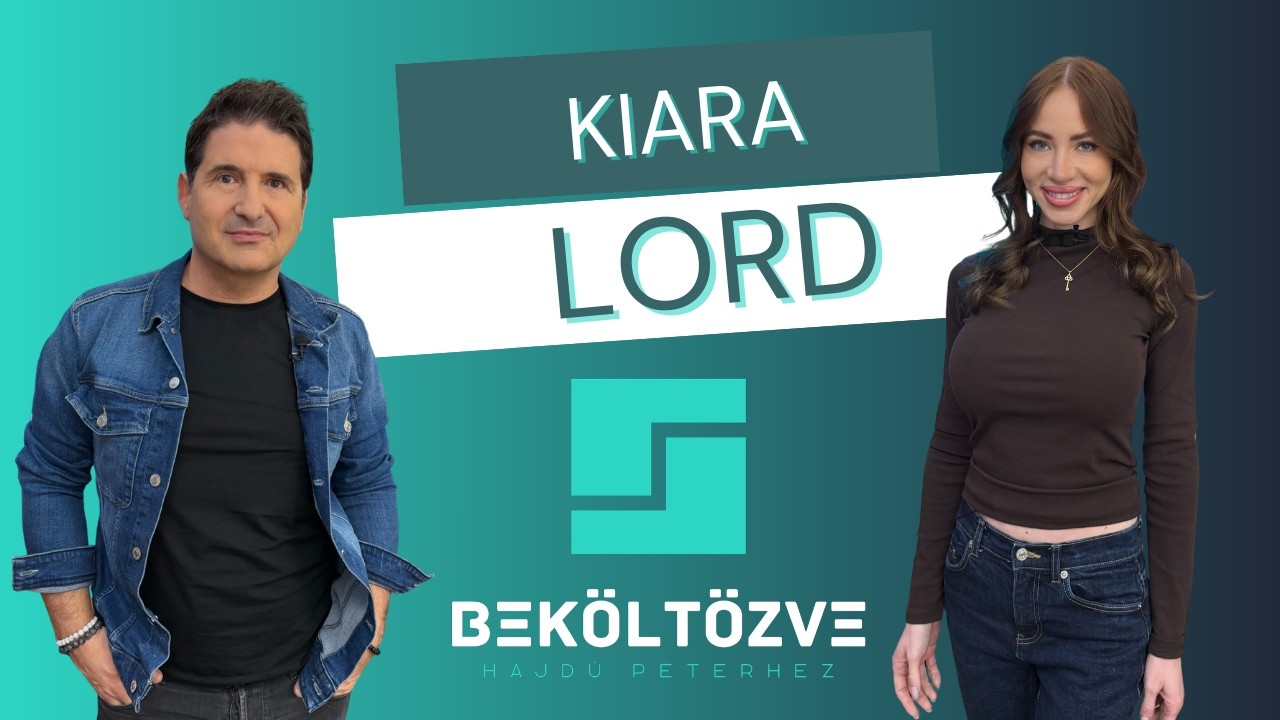 Beköltözve Hajdú Péterhez: Kiara Lord
