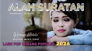 Alah Suratan - Hanisa Malalo - Pop Minang Populer { OffiCial Music Vidio }