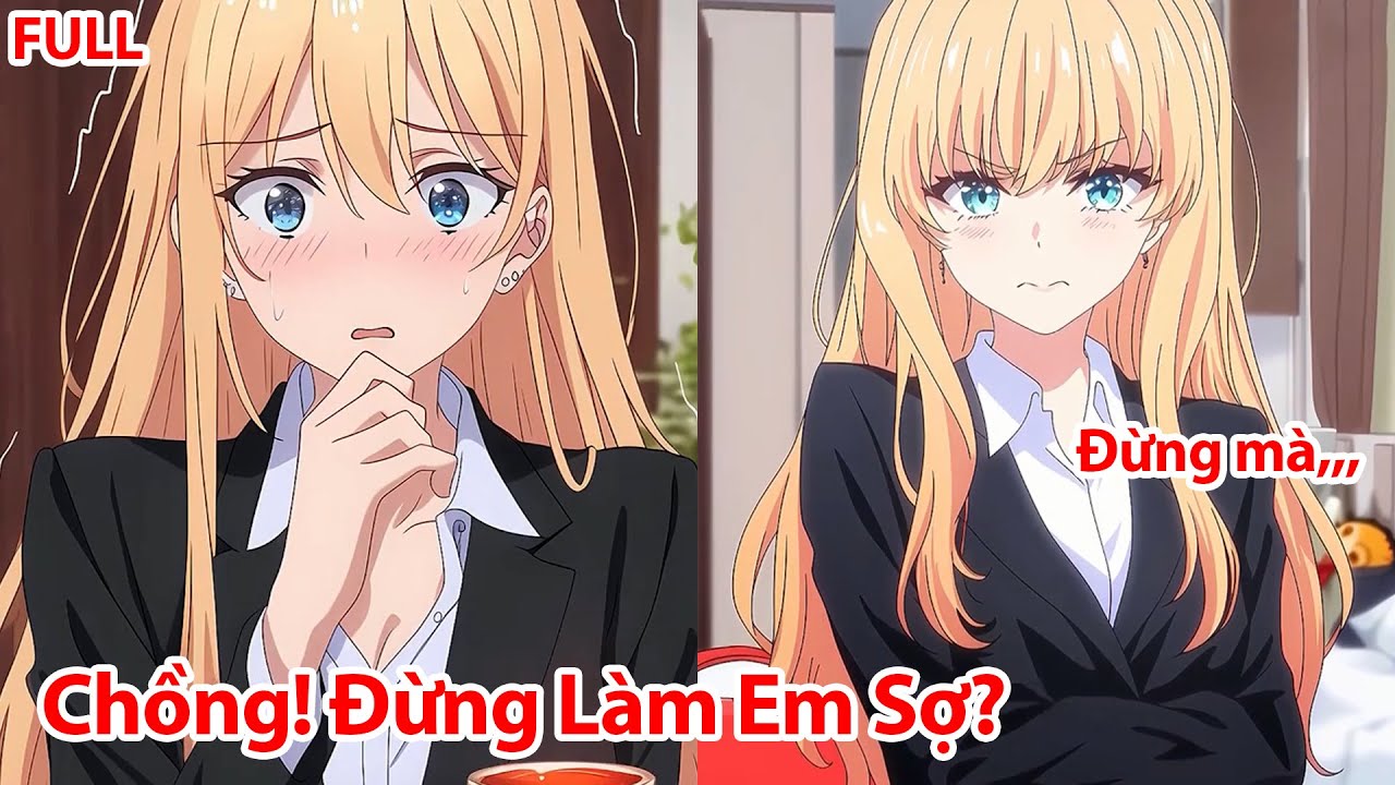 FULL Sau Khi Mất Trí Nhớ, Tôi Nhận Ra CRUSH Nay Đã Làm Vợ Mình, Chỉ Có Điều Cô Ấy Hơi YA...