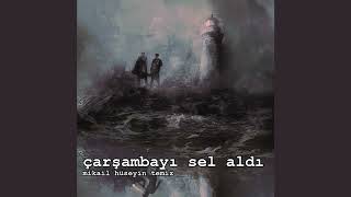 mikail hüseyin temiz - çarşambayı sel aldı Resimi