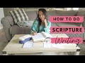 How to Do Daily Scripture Writing - Beginners Guide and Tips to Start Scripture Writing Journal