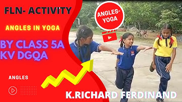 ANGLES IN YOGA CLASS 5 MATHS  FLN ACTIVITY |K.RICHARD FERDINAND