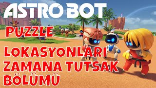 Astro Bot - Puzzle Lokasyonlari - Zamana Tutsak