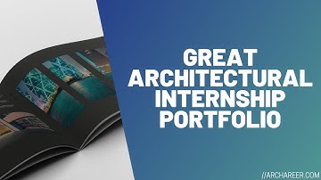 3 Tips for Making a Great Architectural Internship Portfolio //Archareer
