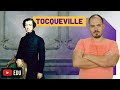 Alexis de Tocqueville | Democracia, Ditadura da Maioria e Antigo Regime