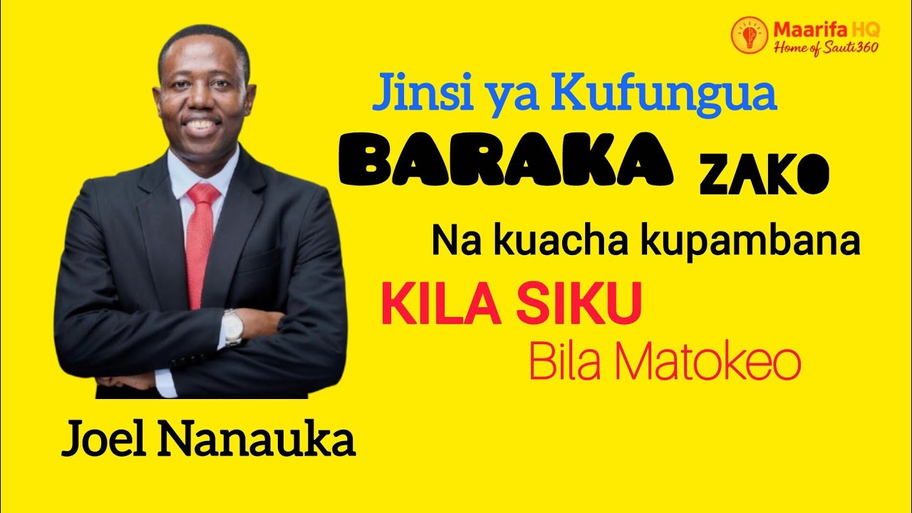 Fanya Hivi Kufungua Baraka Zako - Dr Joel Nanauka 
