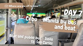 Boat/bus from Iloilo to San Carlos. Manila - Cebu by Bus and boat day 7 #whereareweofftonow