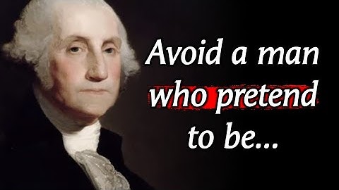 George Washington Life lessons I