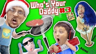 WHO'S YOUR DADDY Part 3! FGTEEV plays 4 Challenges! Cooking, Washing, Breaking, Knocking #INSANE