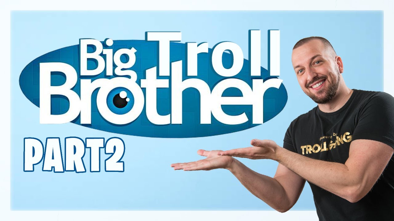 BIG TROLL BROTHER S01E02