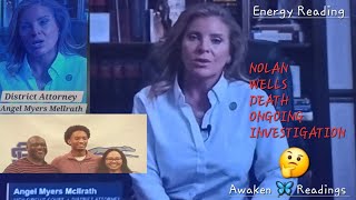 District Attorney Angel Myers Mellrath Energy Reading #deathofnolanwells