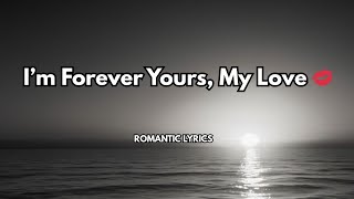 I’m Forever Yours, My Love |💋| A  promise of lifelong love| New romantic song 2026 screenshot 5