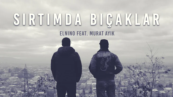 Elnino feat. Murat Ayk - Srtmda Baklar (Official V...