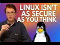 Linux isn’t as secure as you think