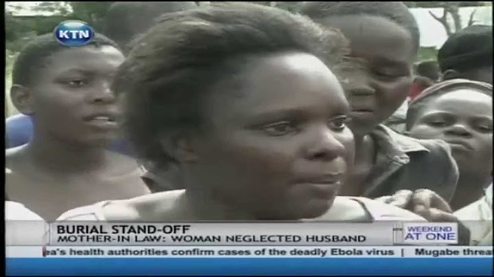 Nyalenda Kisumu: Mother-in-law refuses her daughter-in-law to be buried
