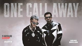 Download Lagu One Call Away (Official Video) | Arjan Dhillon | Jazzy B | MXRCI | 1 HOUR LOOP Download Lagu One Call Away (Official Video) | Arjan Dhillon | Jazzy B | MXRCI | 1 HOUR LOOP