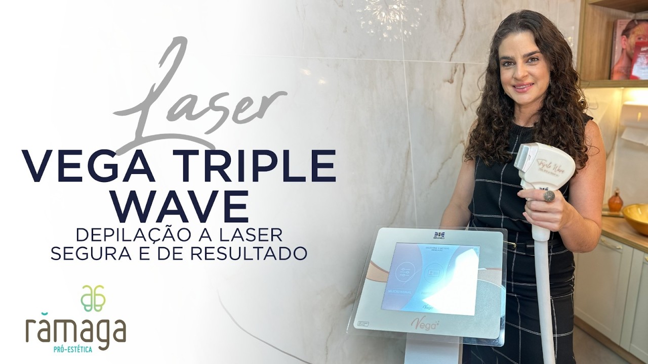 Laser Vega Triple Wave: excelencia em depilação a laser