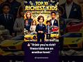 💰 Top 10 Richest Kids in the World (2025 Edition) 🌍