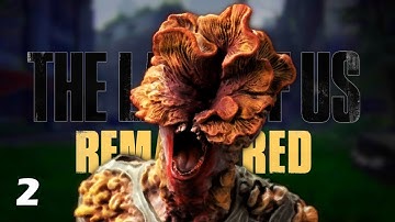 I HATE CLICKERS | The Last of Us - Part 2