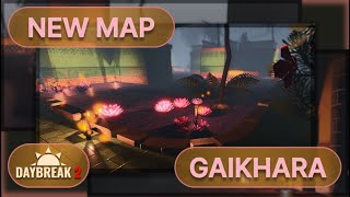 New Map: Gaikhara, India - Pre-Changes & Post-Changes | Daybreak 2