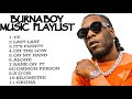 Burna Boy  | Afro Beat  | Music Playlist