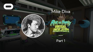 Rick and Morty: Virtual Rick-ality | VR Playthrough - Part 1 | Oculus Rift Stream with Mike Diva