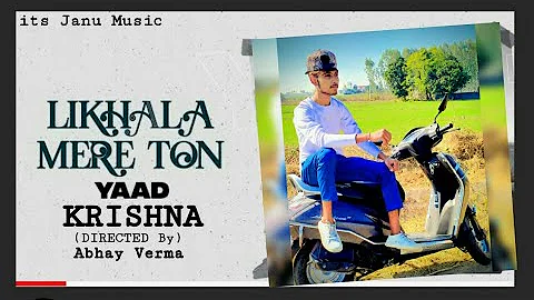 #likhalamereton#krishna#itsjanumusic LIKHALA MERE TON : Krishna(Official video)its Janu Music