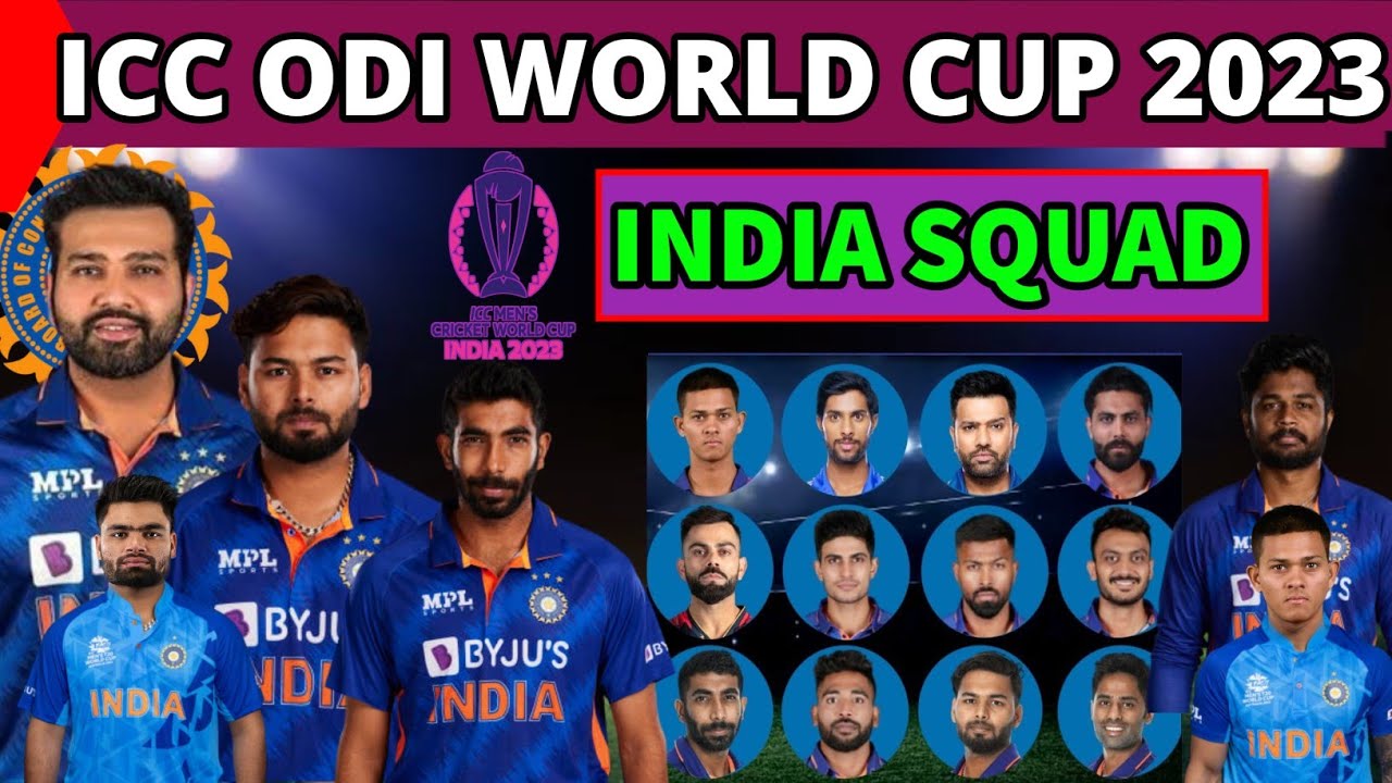 ICC ODI WORLD CUP 2023 | Team India New Squad | India Final Squad For ...