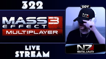 MASS EFFECT 3 MULTIPLAYER WITH THE N7 SQUAD | SPLIT SCREEN STREAM 322