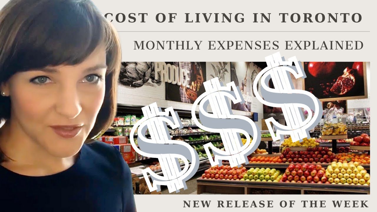 COST OF LIVING IN TORONTO MONTHLY EXPENSES IN TORONTO HOW EXPENSIVE IS TORONTO YouTube