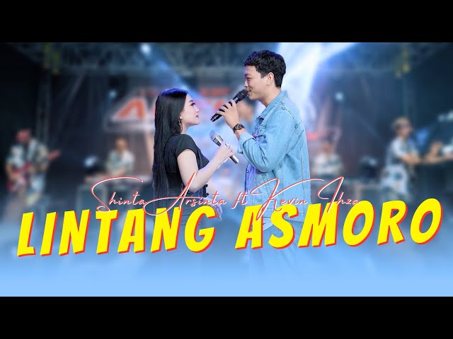 Shinta Arsinta - LINTANG ASMORO ft Kevin Ihza (Official Music Video ANEKA SAFARI) class=