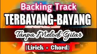 Backing Track Terbayang Bayang Tanpa Melodi Guitar