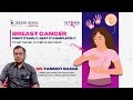 ব্রেস্ট ক্যান্সারের প্রথম লক্ষণ জানুন Dr Tanmoy Basak - Breast Cancer Awareness Treatment Cost?
