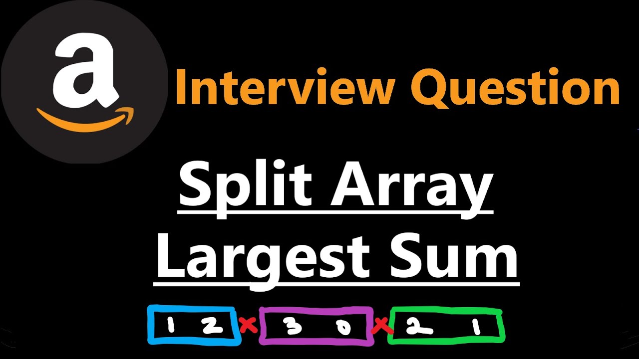 Split Array Largest Sum - Leetcode 410 - Python