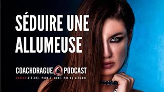 Comment séduire une allumeuse : tu lui plais ou elle te manipule ? - Ép. 251