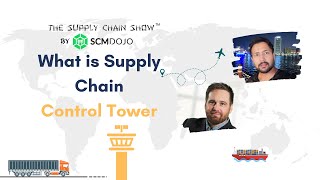 What is Supply Chain Control Tower? Explained with Example