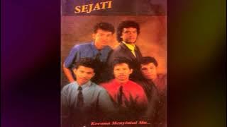 SEJATI   KERANA MENYINTAIMU