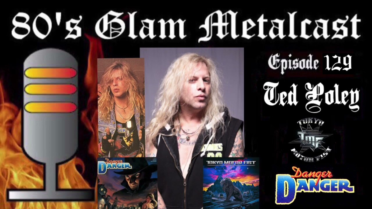 Ted Poley feels Danger Danger didn't have as long of a run as