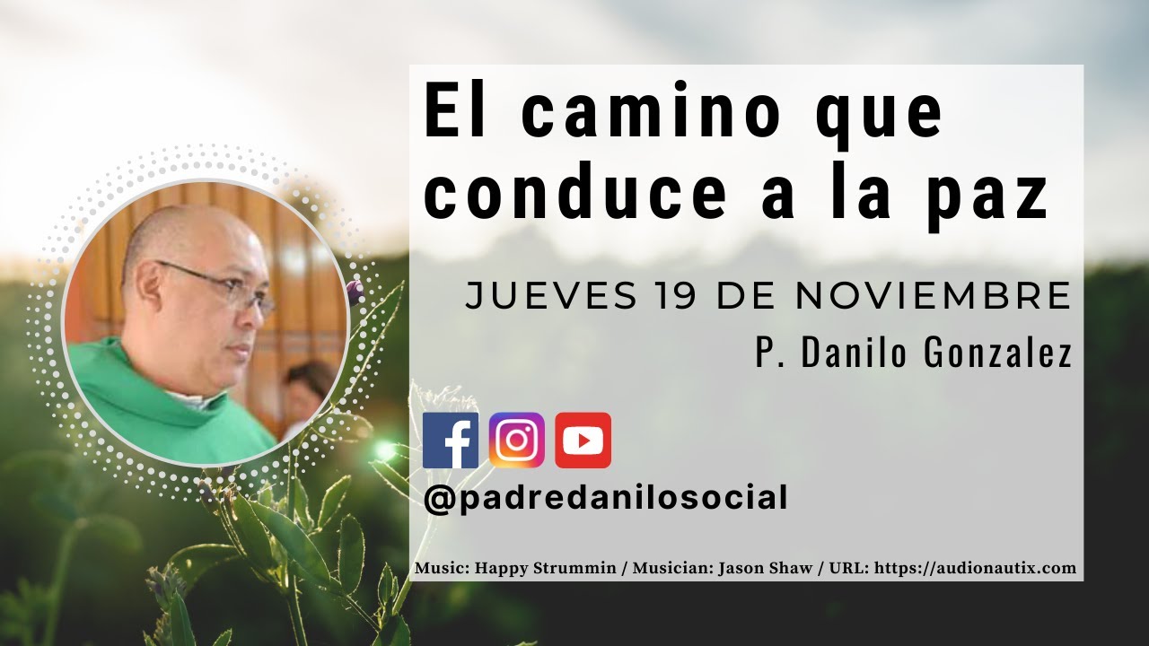 El camino que conduce a la paz - YouTube