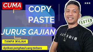 aplikasi penghasil uang terbaru - cuma COPY PASTE GAJIAN !!