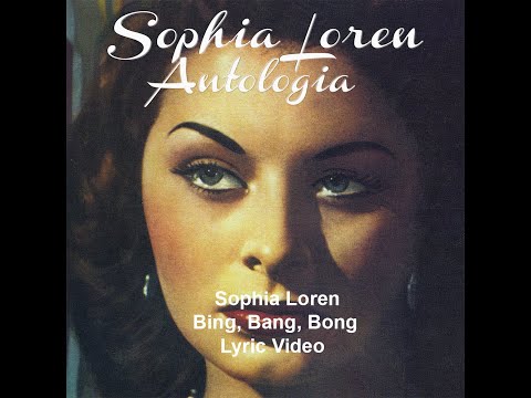 Sophia Loren Bing Bang Bong