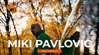 Miki Pavlović - Moj anđele OFFICIAL MUSIC VIDEO 2022