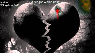 Video thumbnail of "Human Drama - A single white rose"
