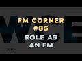 Facilities Management - FM Corner #85 w/Danny Koontz - Role as an FM