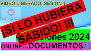 ☝Sesión 1 2024.  Presentación y características de las Oposiciones 2024. Posibilidades que darán,...