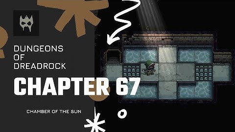 Dungeons of Dreadrock Chapter 67 "CHAMBER OF THE SUN" Walkthrough Solution Offline Game