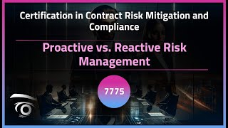 Proactive vs. Reactive Risk Management | Exclusive Lesson