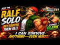 RALF SOLO DESTRUCTION 💥 KOF 99 | STRIKER CLARK ASSIST 🔥 UNSTOPPABLE POWER!